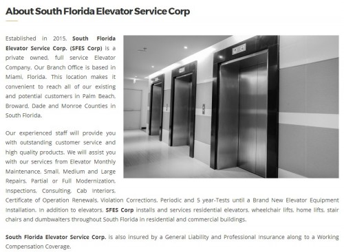 South Florida Elevator Service Corp.
6956 NW 51st ST
Miami FL 33166
(305) 456-5686

http://www.southfloridaelevatorservice.com/pompano-beach/