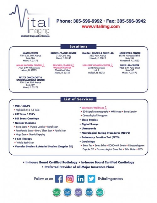 Vital Imaging
7101 SW 99 Avenue
Miami, FL 33173
(305) 596-9992

http://vitalimg.com/coral-gables-diagnostic-center/