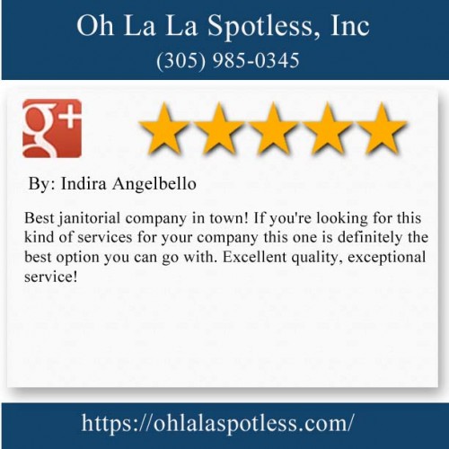 Oh La La Spotless, Inc
7500 NW 25th St, Ste 257
Miami, FL 33122
(305) 985-0345

https://ohlalaspotless.com/commercial-office-cleaning-miami/