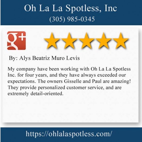 Oh La La Spotless, Inc
7500 NW 25th St, Ste 257
Miami, FL 33122
(305) 985-0345

https://ohlalaspotless.com/commercial-office-cleaning-miami/