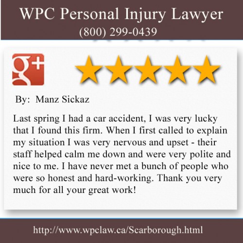 WPC Personal Injury Lawyer 
3464 Kingston Rd #202B 
Scarborough, ON, M1M 1R5 
(800) 299-0439

http://www.wpclaw.ca/Scarborough.html